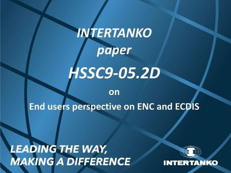 End users perspective on ENC and ECDIS