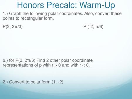 Honors Precalc: Warm-Up