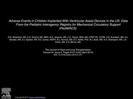 Adverse Events in Children Implanted With Ventricular Assist Devices in the US: Data From the Pediatric Interagency Registry for Mechanical Circulatory.