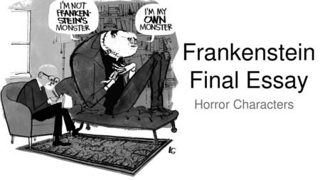Frankenstein Final Essay