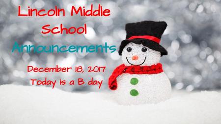Lincoln Middle School Announcements