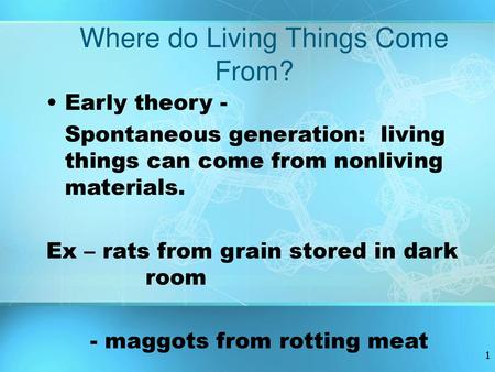 Where do Living Things Come From?