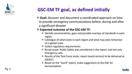 GSC-EM TF goal, as defined initially