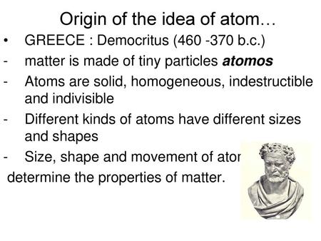 Origin of the idea of atom…