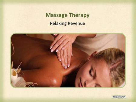 Massage Therapy Relaxing Revenue.