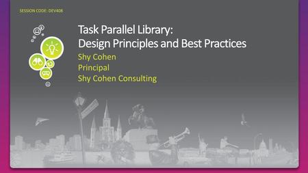 Task Parallel Library: Design Principles and Best Practices
