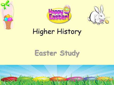 Higher History Easter Study.