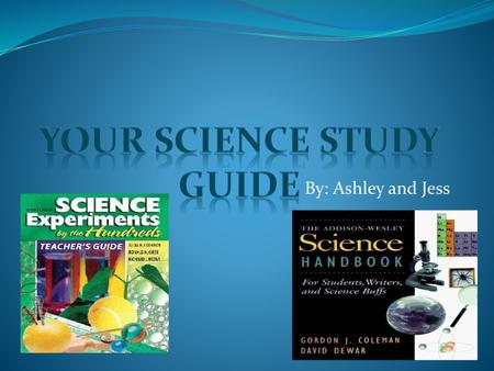 Your science study guide