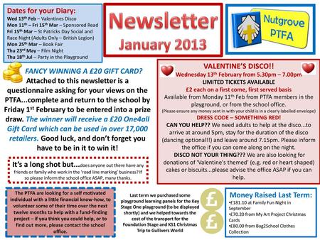 Newsletter January 2013 Dates for your Diary: VALENTINE’S DISCO!!
