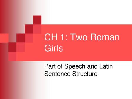 Part of Speech and Latin Sentence Structure