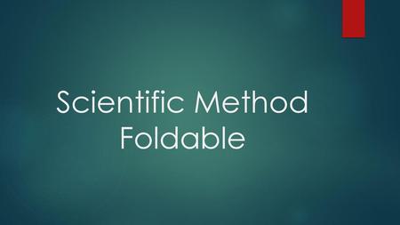 Scientific Method Foldable