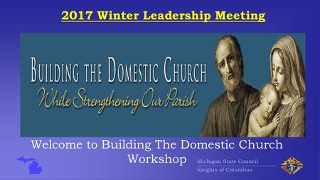 Welcome to Building The Domestic Church Workshop