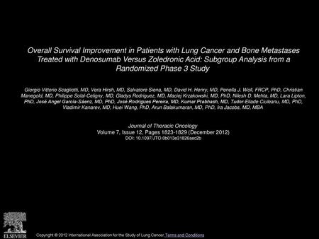 Overall Survival Improvement in Patients with Lung Cancer and Bone Metastases Treated with Denosumab Versus Zoledronic Acid: Subgroup Analysis from a.