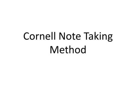 Cornell Note Taking Method