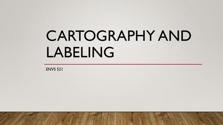 Cartography and Labeling