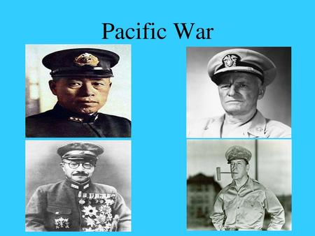 Pacific War.