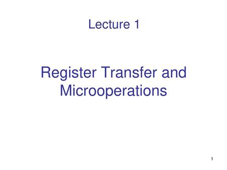 Register Transfer and Microoperations