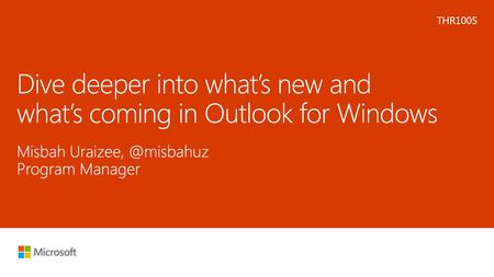 Dive deeper into what’s new and what’s coming in Outlook for Windows