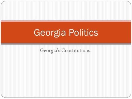Georgia’s Constitutions