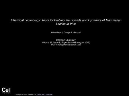Brian Belardi, Carolyn R. Bertozzi  Chemistry & Biology 