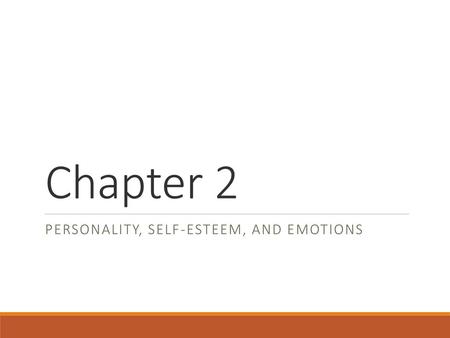 Personality, Self-Esteem, and Emotions