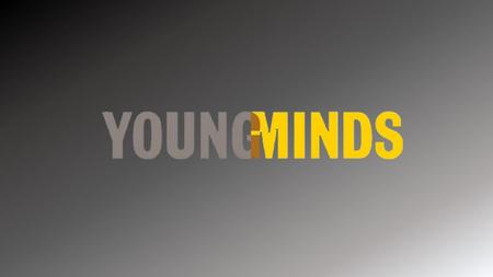 What is young minds? Young Minds is a charity that helps raise awareness for young people with mental health issues. It supports children and the parents.