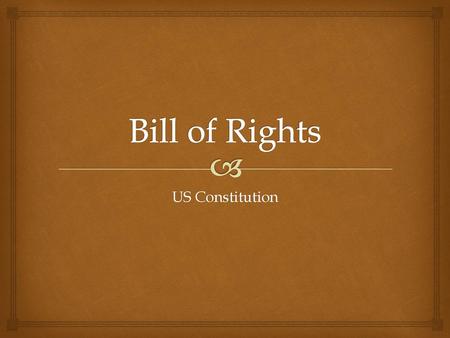 Bill of Rights US Constitution.
