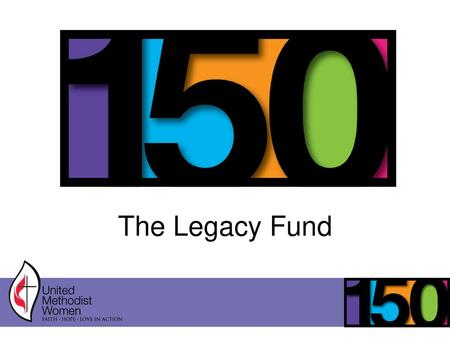 The Legacy Fund.