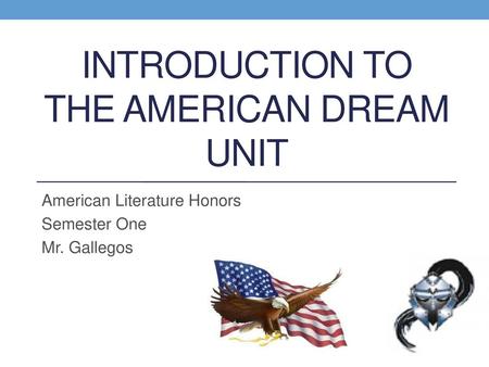 Introduction to the American Dream Unit