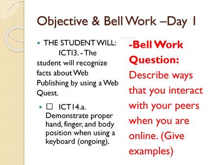 Objective & Bell Work –Day 1