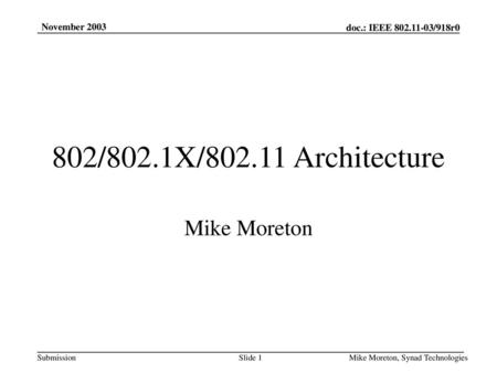 doc.: IEEE /xxxr0 Mike Moreton