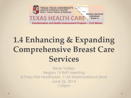 1.4 Enhancing & Expanding Comprehensive Breast Care Services
