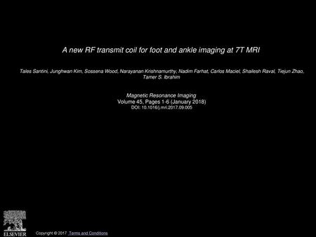 A new RF transmit coil for foot and ankle imaging at 7T MRI
