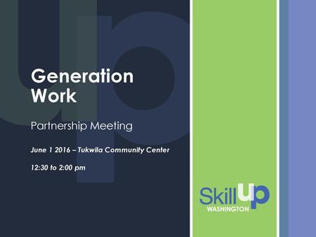 Generation Work Partnership Meeting