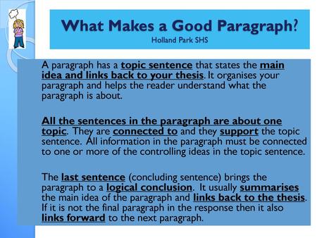 What Makes a Good Paragraph? Holland Park SHS