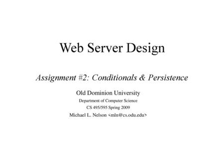 Web Server Design Assignment #2: Conditionals & Persistence