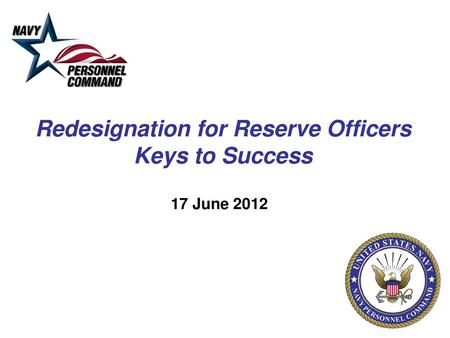 Redesignation for Reserve Officers Keys to Success