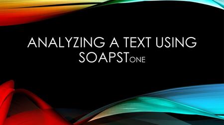 Analyzing a text using SOAPSTone