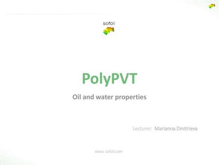 Oil and water properties