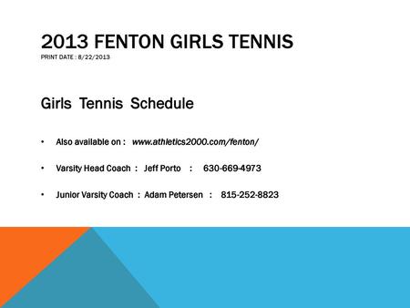 2013 Fenton Girls Tennis Print Date : 8/22/2013