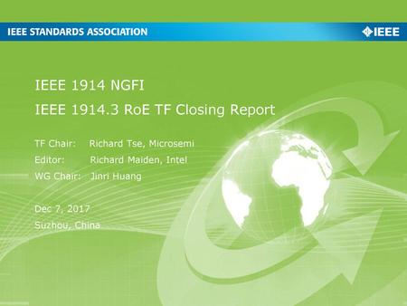 IEEE 1914 NGFI IEEE RoE TF Closing Report