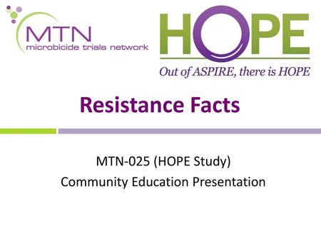 MTN-025 (HOPE Study) Community Education Presentation
