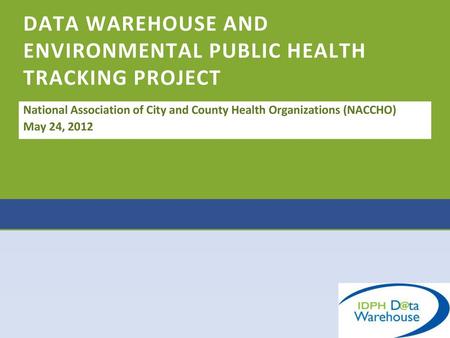 Data Warehouse and Environmental Public Health Tracking Project