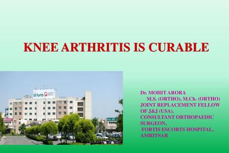 KNEE ARTHRITIS IS CURABLE