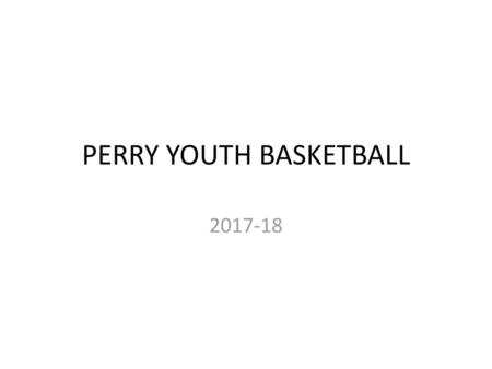 PERRY YOUTH BASKETBALL