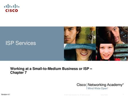 Working at a Small-to-Medium Business or ISP – Chapter 7