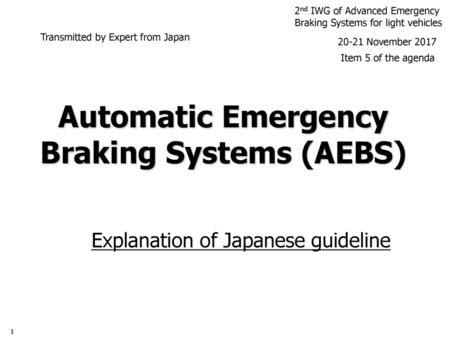 Automatic Emergency Braking Systems (AEBS)
