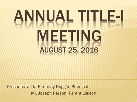 Annual TITLE-I MEETING august 25, 2016