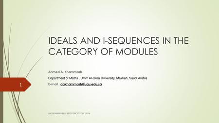 IDEALS AND I-SEQUENCES IN THE CATEGORY OF MODULES