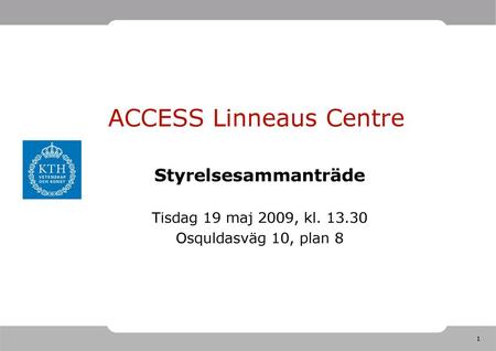 ACCESS Linneaus Centre